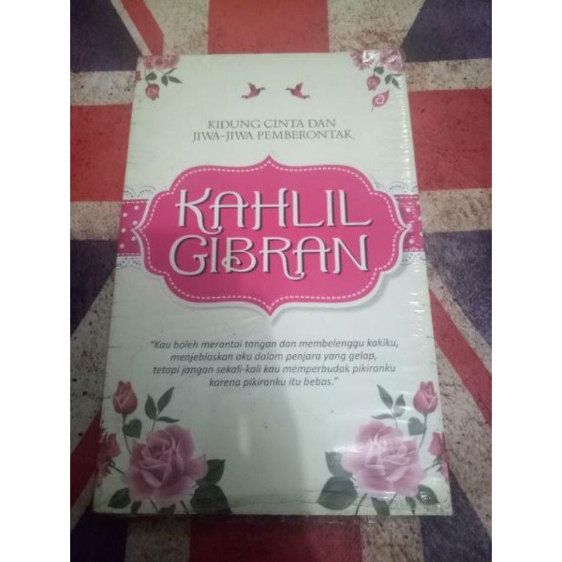 KIDUNG CINTA DAN JIWA JIWA PEMBERONTAK KAHLIL GIBRAN
