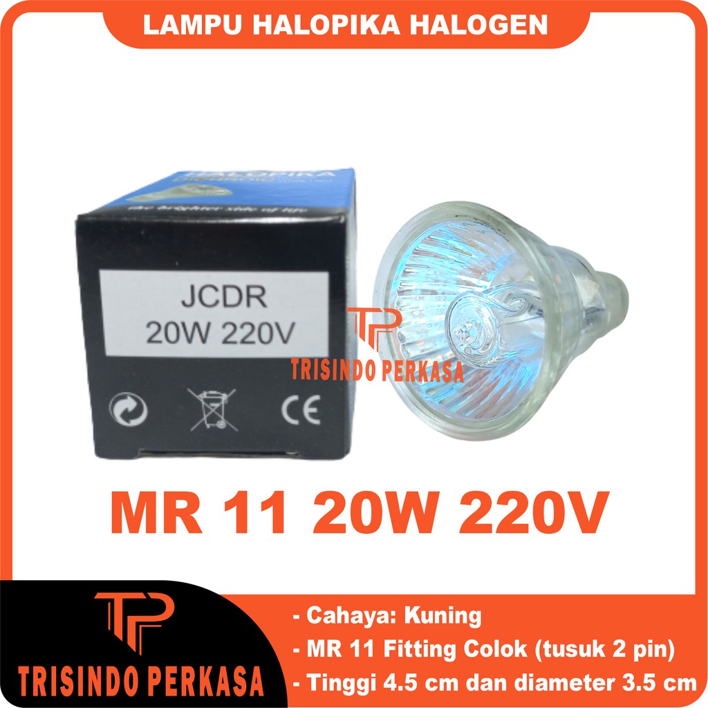 LAMPU HALOPIKA HALOGEN 20W 220V MR11 (Mini)