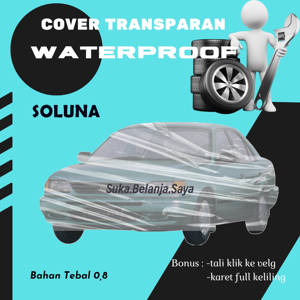 Transparan Body Cover Mobil Soluna Sarung Mobil soluna/civic/civic lx/grand civic/corolla/corolla dx/corolla great/corolla all new/corolla cross/corolla twincam/corolla altis/camry