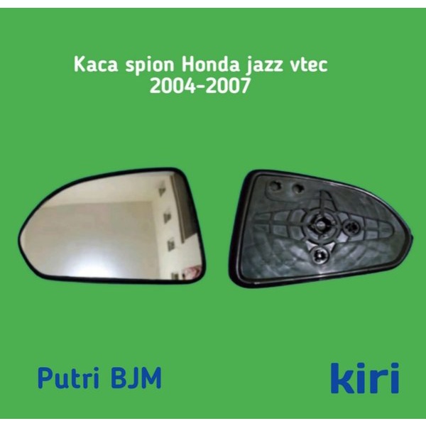 Kaca Spion Mobil Sepion Mobile Honda Jazz Vtec 2004-2007 Sebelah Kiri. Import