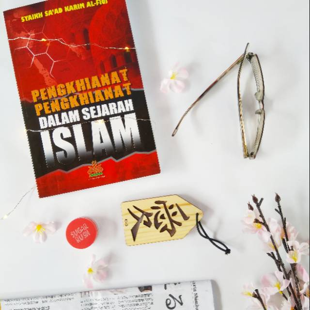 Pengkhianat Pengkhianat dalam Sejarah Islam