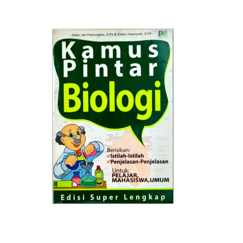 Kamus Pintar Biologi Untuk Pelajar, Mahasiswa & Umum