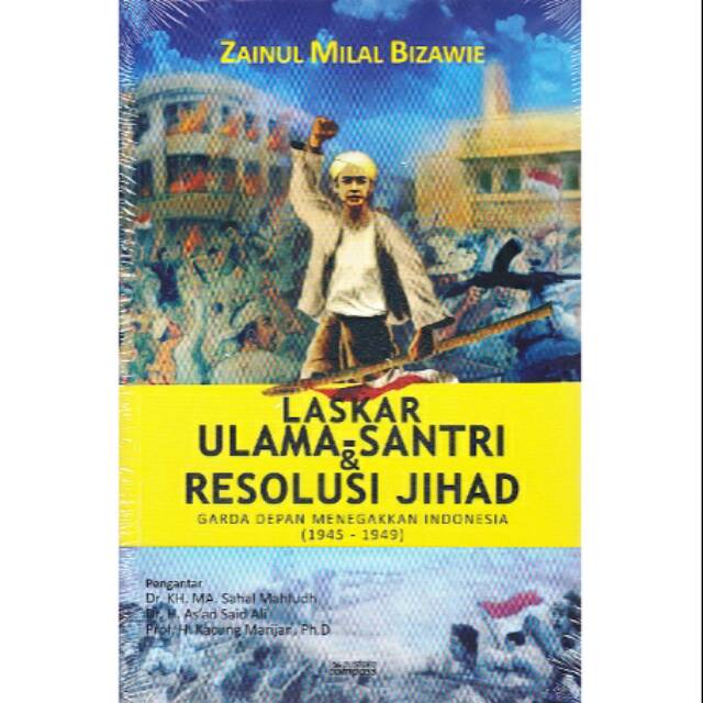 Laskar Ulama - Santri & Resolusi Jihad