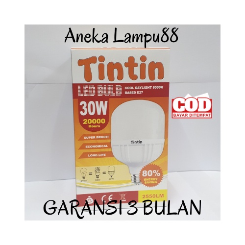 WSELLER- Lampu TINTIN LED 30Watt - Bohlam Lampu LED 30 Watt - Putih