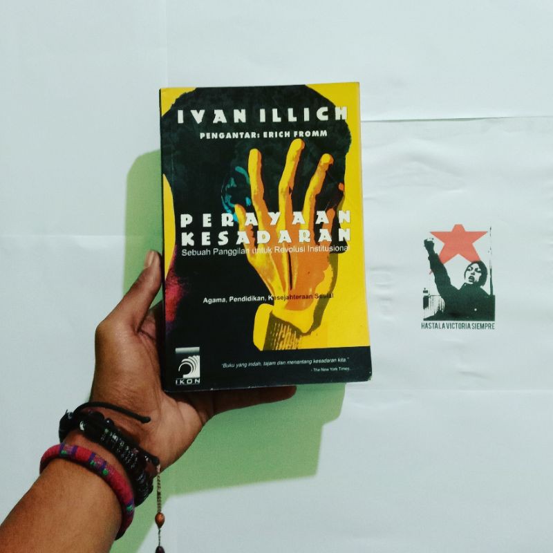 Perayaan Kesadaran: Sebuah Panggilan untuk Revolusi Institusional by Ivan Illich