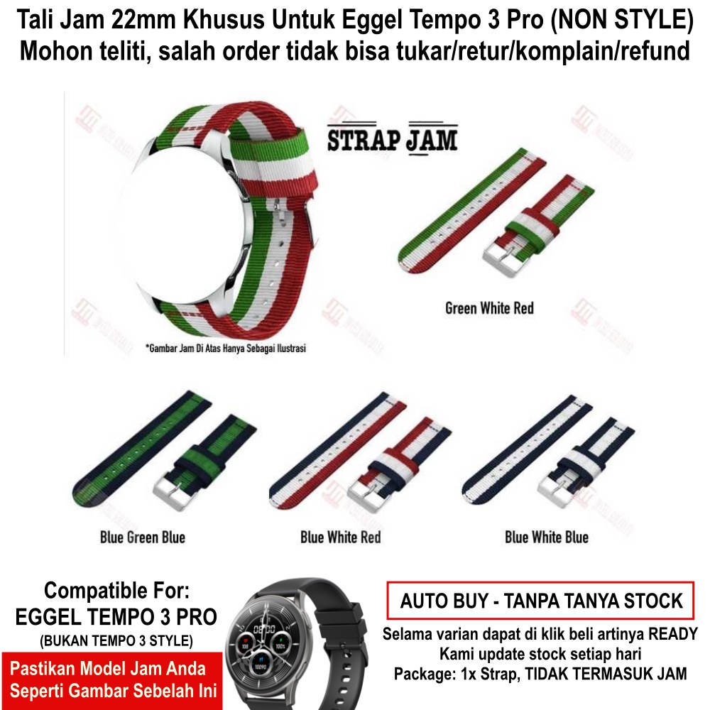 Tali Jam Tangan Eggel Tempo 3 Pro - Strap 22mm Nylon Nilon 3 Baris Warna Dengan Keeper Besar