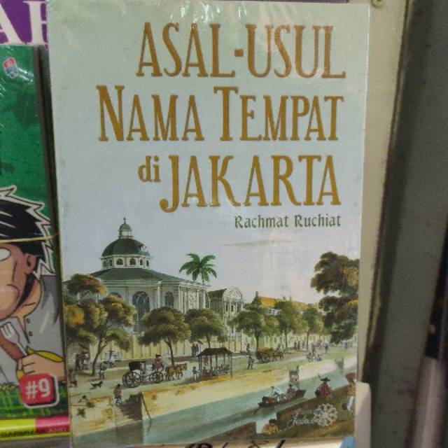 Jual Asal usul nama tempat di Jakarta | Shopee Indonesia