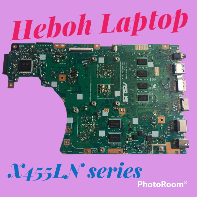 Jual Motherboard laptop Asus X455LN / X455LB series Shopee Indonesia