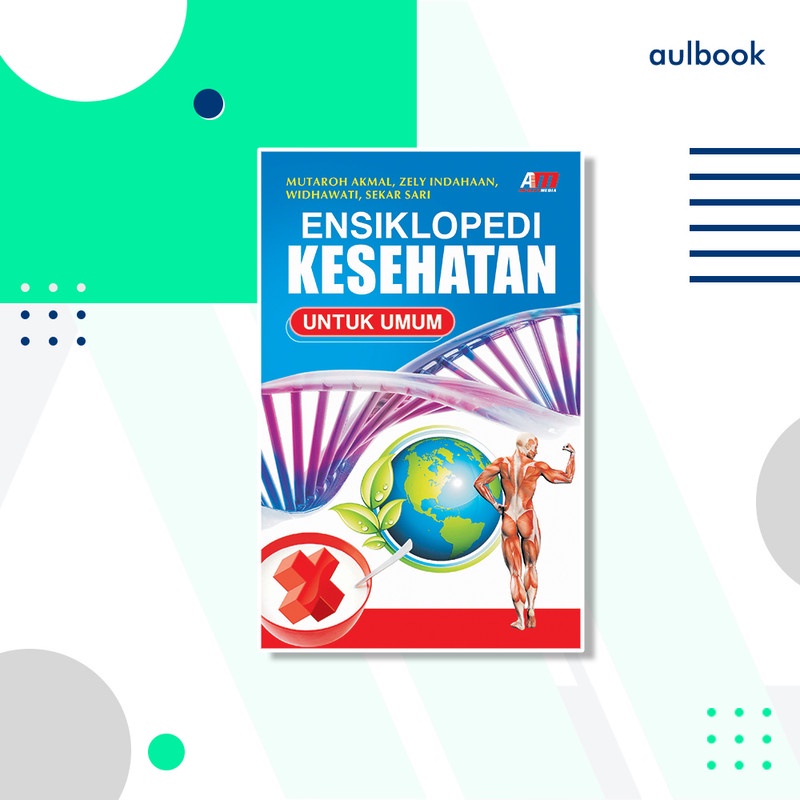ENSIKLOPEDI KESEHATAN UNTUK UMUM