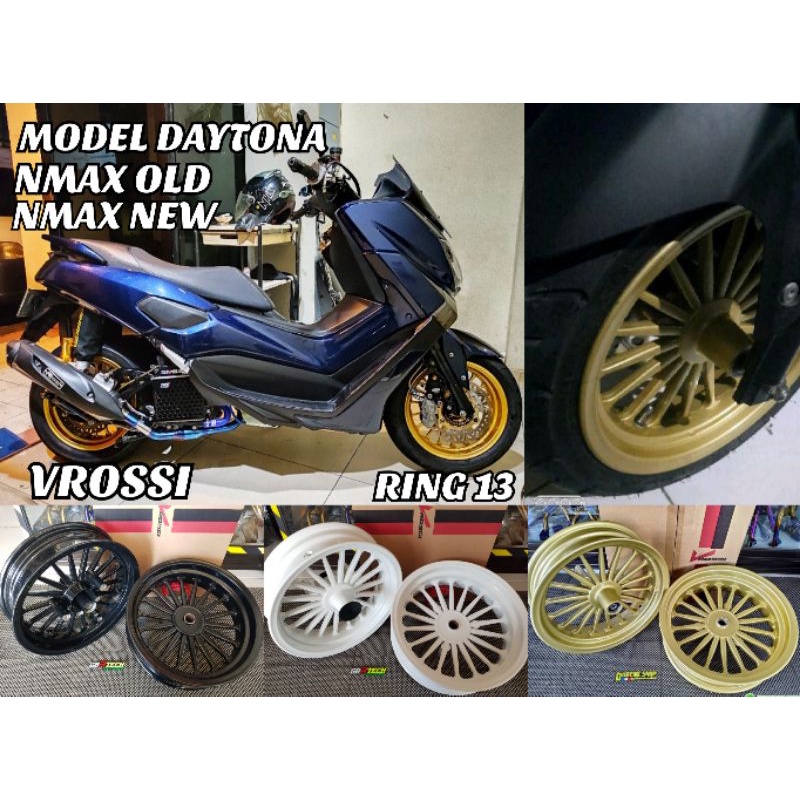 VELG VROSSI GALAXY MODEL DAYTONA NMAX AEROX OLD DAN NEW