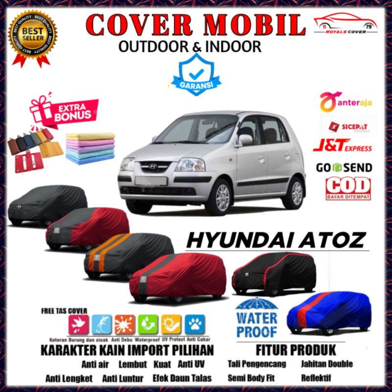 Cover Mobil Sarung Mobil HYUNDAI ATOZ Body Cover Selimut Mobil Hyundai Atoz