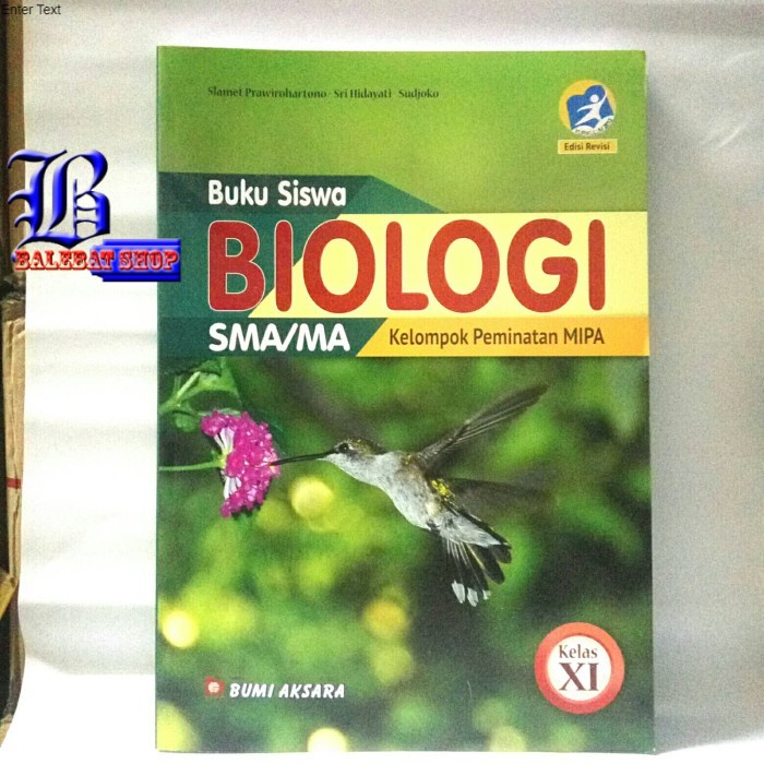 Buku SMA MA Kelas 11 BIOLOGI ( SK ) KELOMPOK PEMINATAN MIPA Kurikulum 2013 Revisi BUMI AKSARA