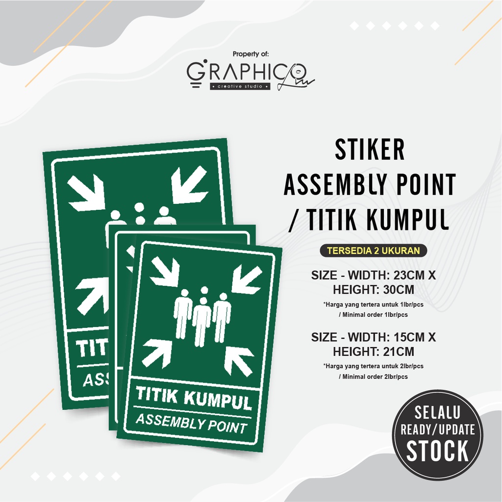 

Stiker Titik Kumpul/Assembly Point (U. 23x30cm min. order 2lbr)