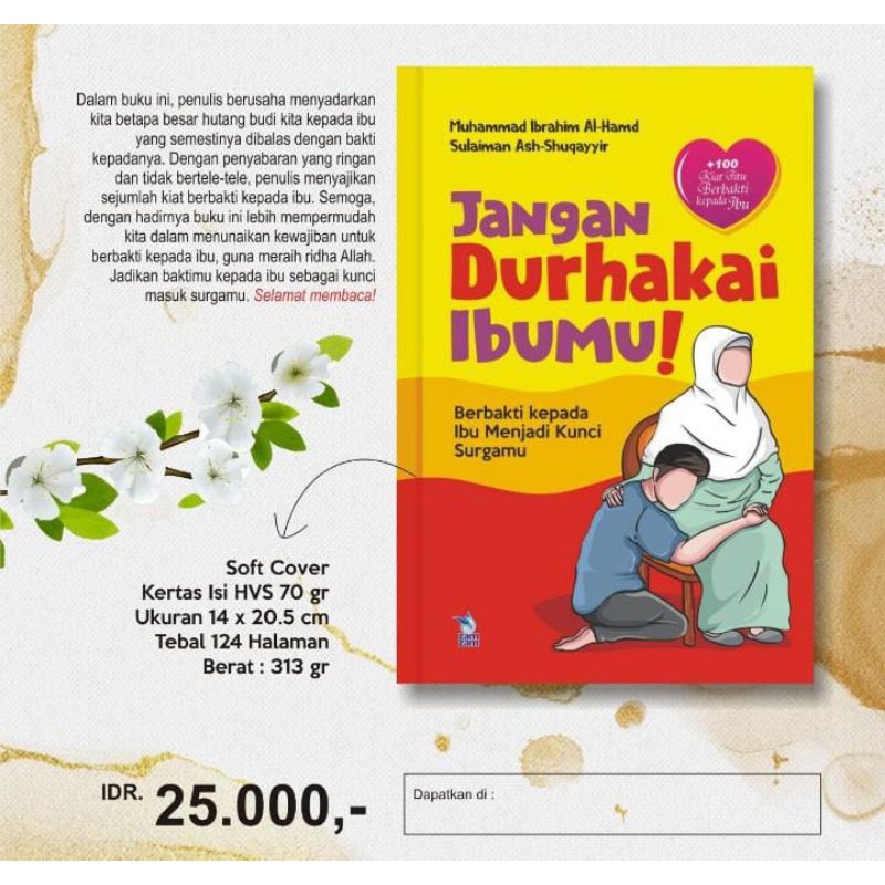 

JANGAN DURHAKAI IBUMU