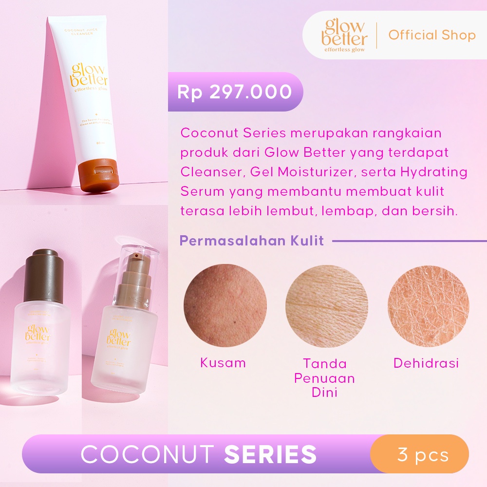 Glow Better Coconut Series-1