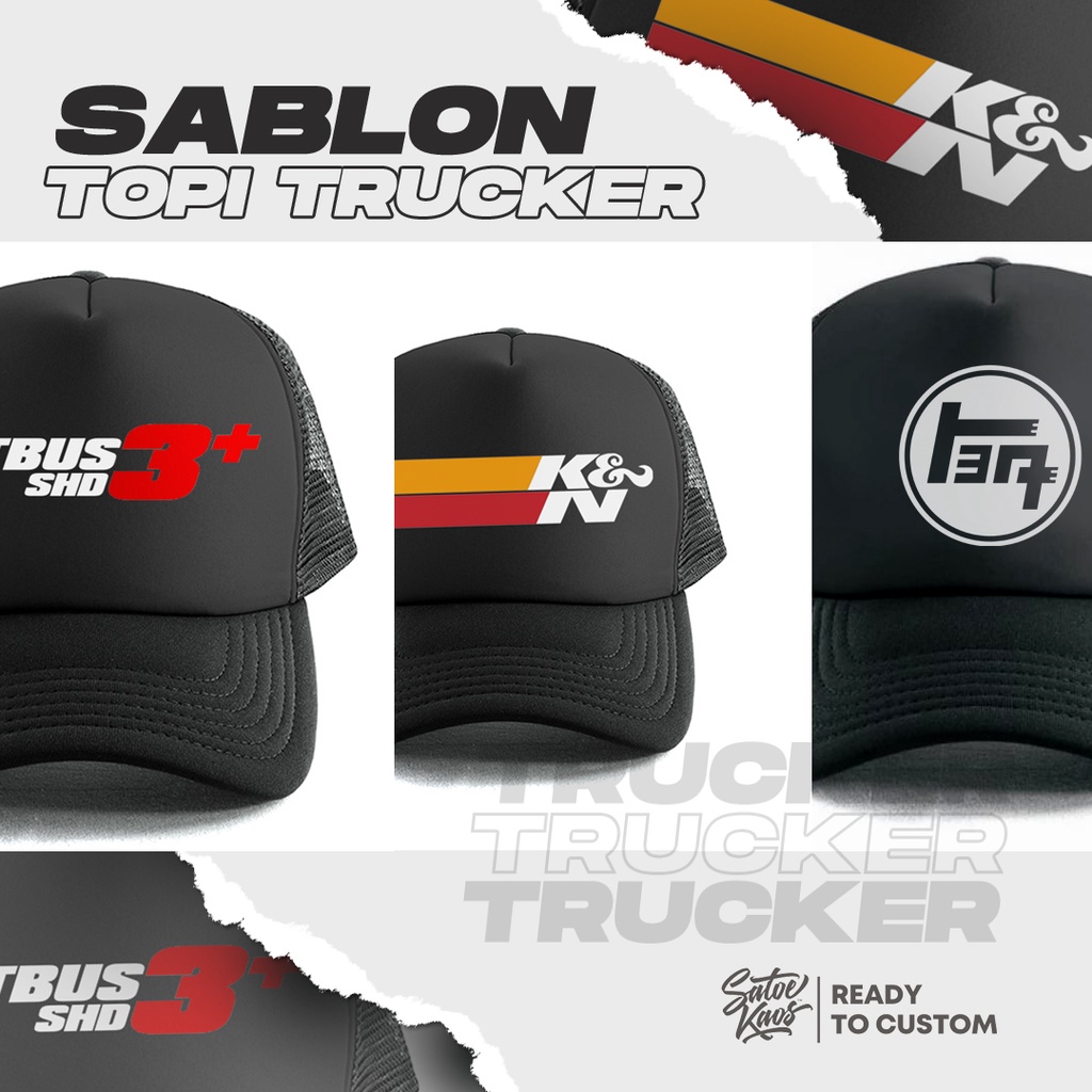 TOPI CUSTOM TRUCKER JARING NAMA TULISAN GAMBAR LOGO SABLON SATUAN ECERAN GROSIR SABLON POLYFLEX