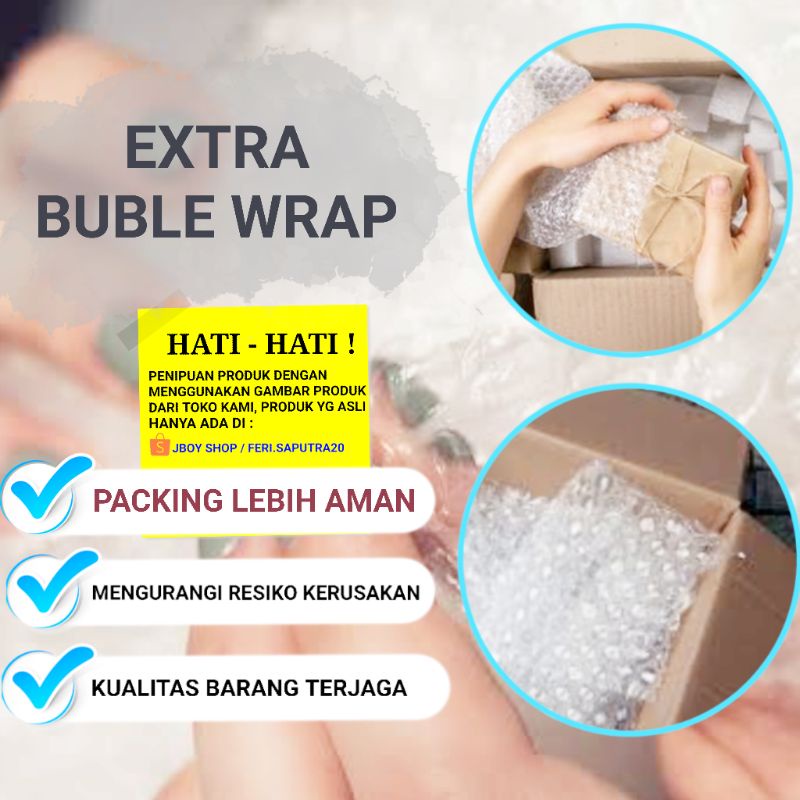 

EXTRA BUBLE WRAP / EXTRA PACKING JBOY SHOP