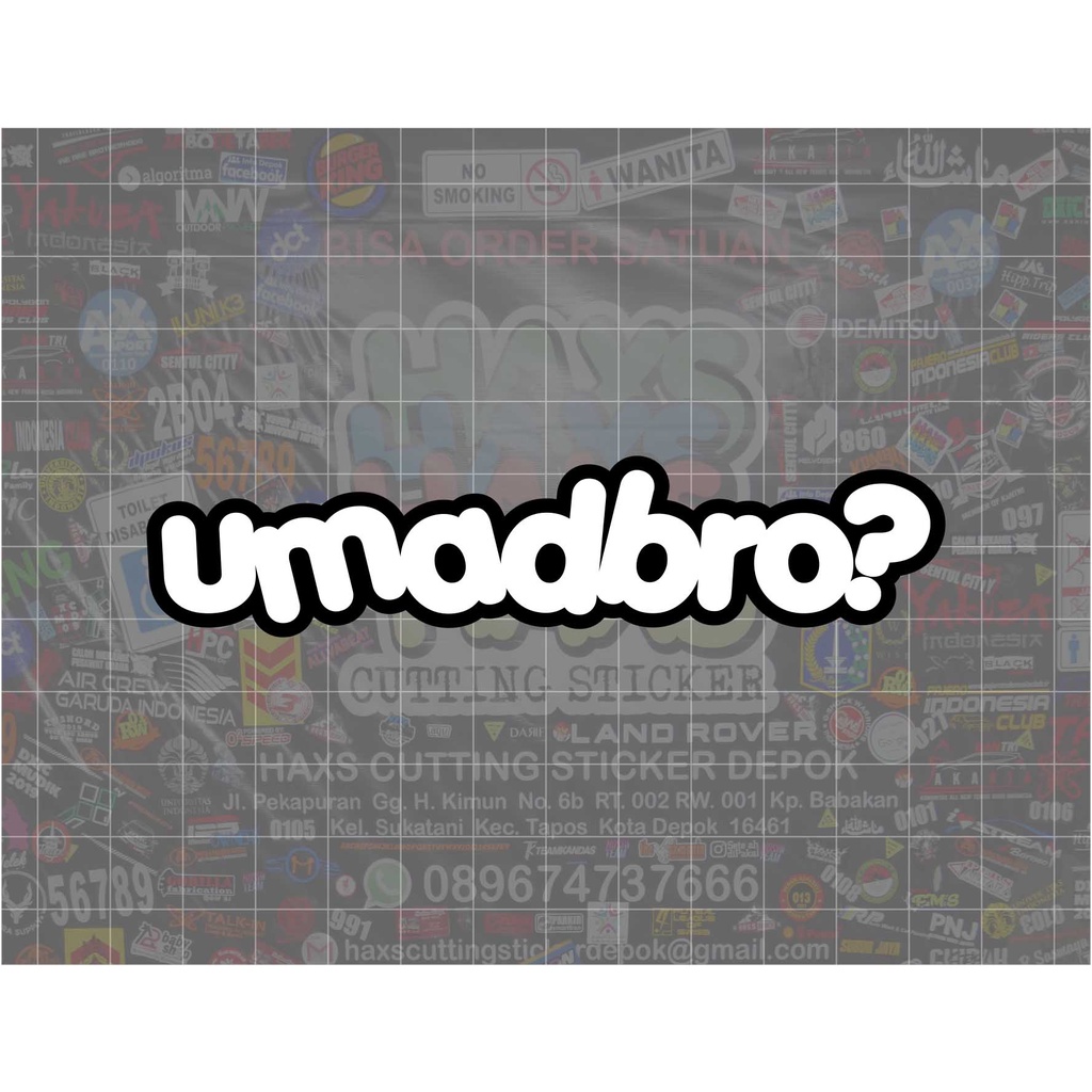 Cutting Sticker Umadbro Ukuran 11 Cm