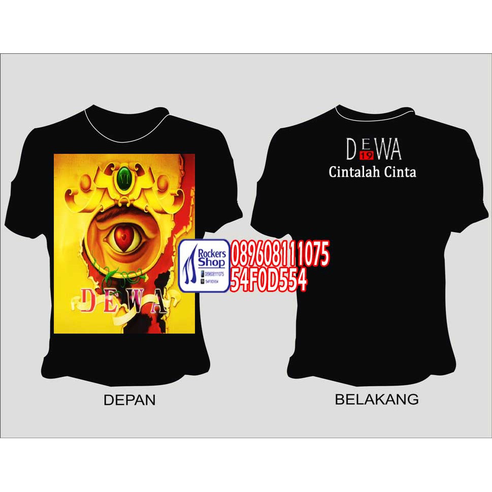 KAOS DEWA 19 CINTAILAH CINTA