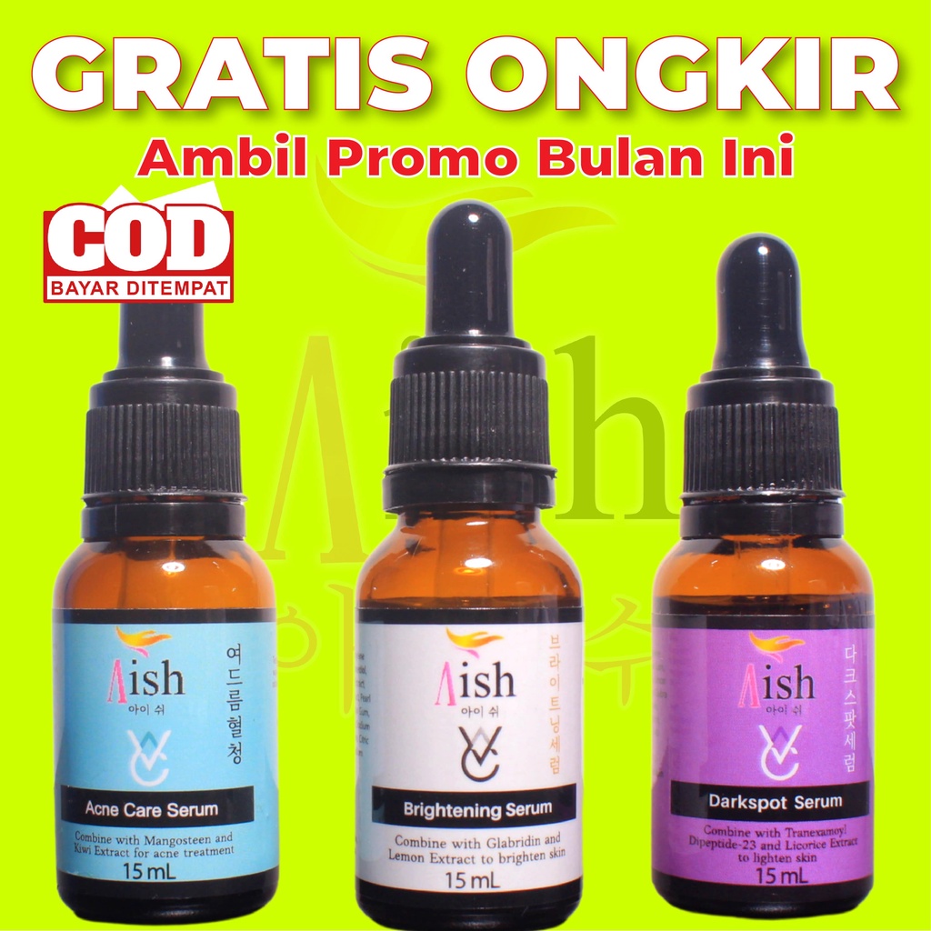 SERUM AISH Brightening / SERUM AISH  Acne / SERUM AISH  Darkspot Serum KOREA - 100% ORIGINAL BPOM