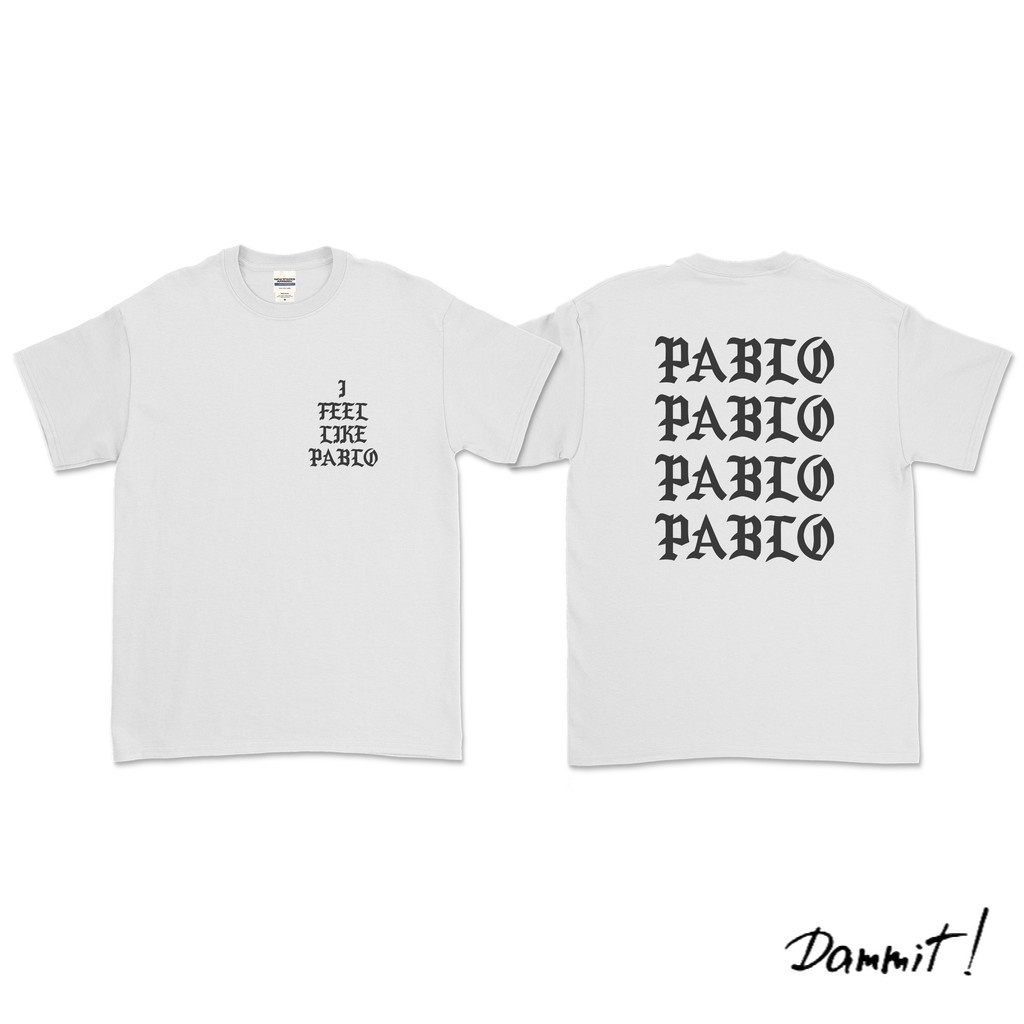 I FEEL LIKE PABLO - KANYE WEST T-SHIRT
