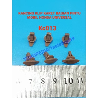 KANCING KLIP KARET BAGIAN PINTU MOBIL HONDA UNIVERSAL GRADE A Kc013