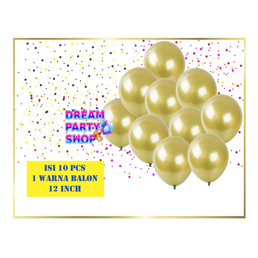 Balon Metalik Gold/ Balon Ultah Latex Metalik Isi 10 Pcs Warna Emas Gold/ Balon Gold Emas