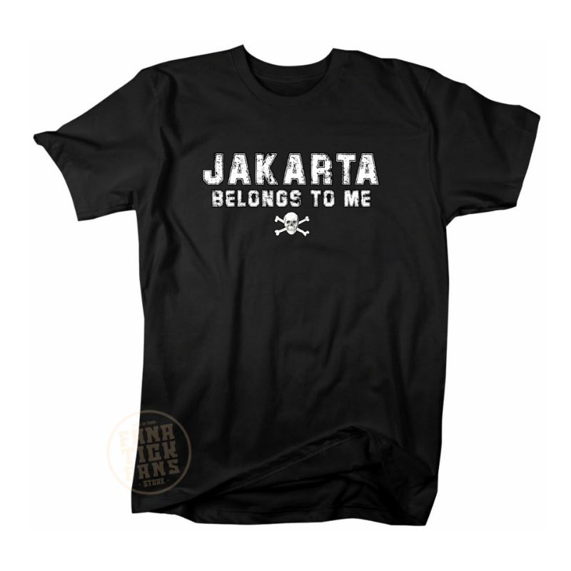 Tshirt Jakarta Belongs To Me Black - Fanatick Kaos Persija Jakarta Belongs To Me Hitam