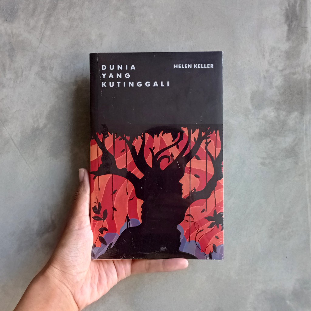 DUNIA YANG KUTINGGALI - HELEN KELLER