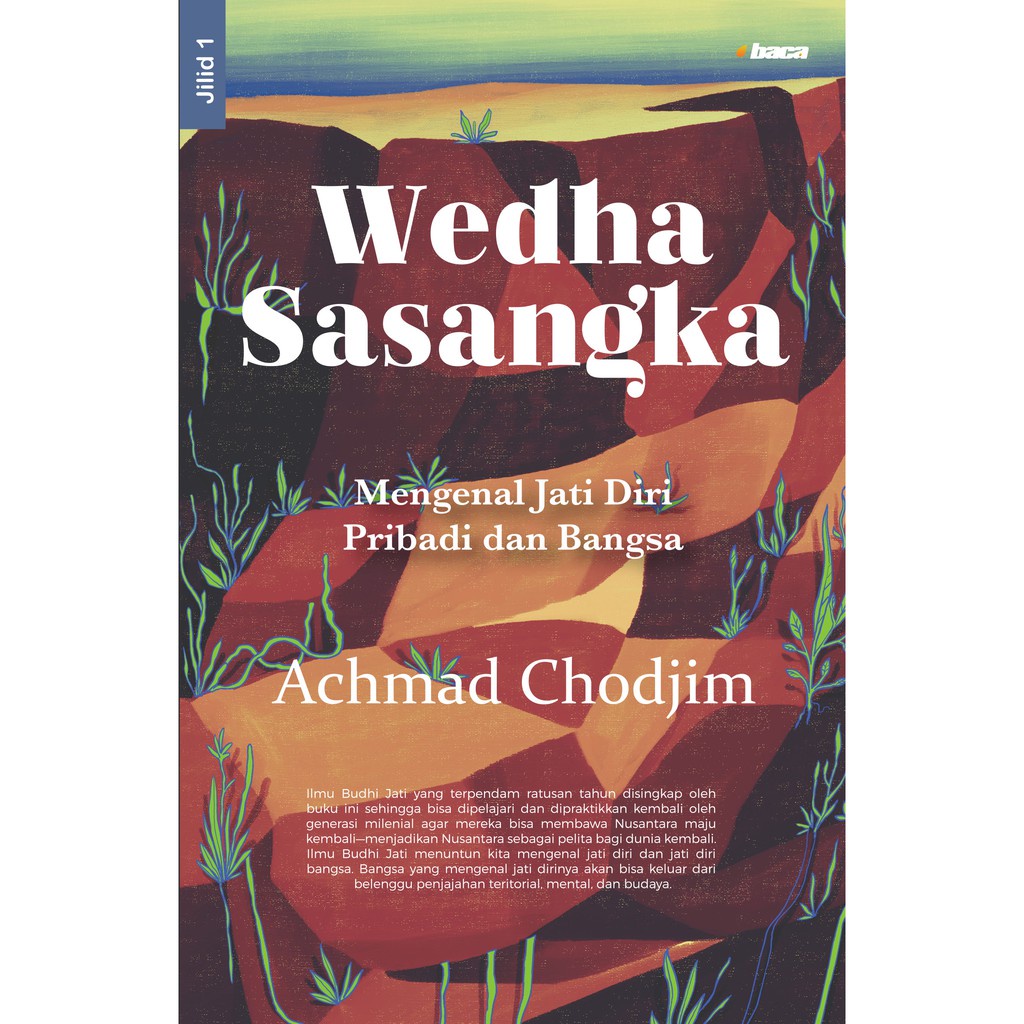 Wedha Sasangka (Jilid 1) - Achmad Chodjim
