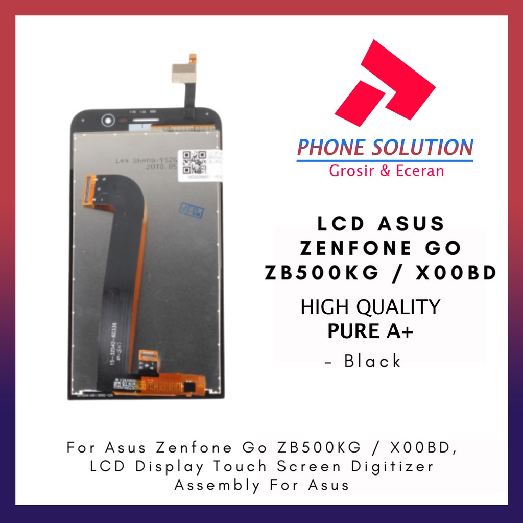 LCD Asus Zenfone Go ZB500KG X00BD Fullset Touchscreen // Supplier LCD Asus Zenfone Go - Garansi 1 Bulan