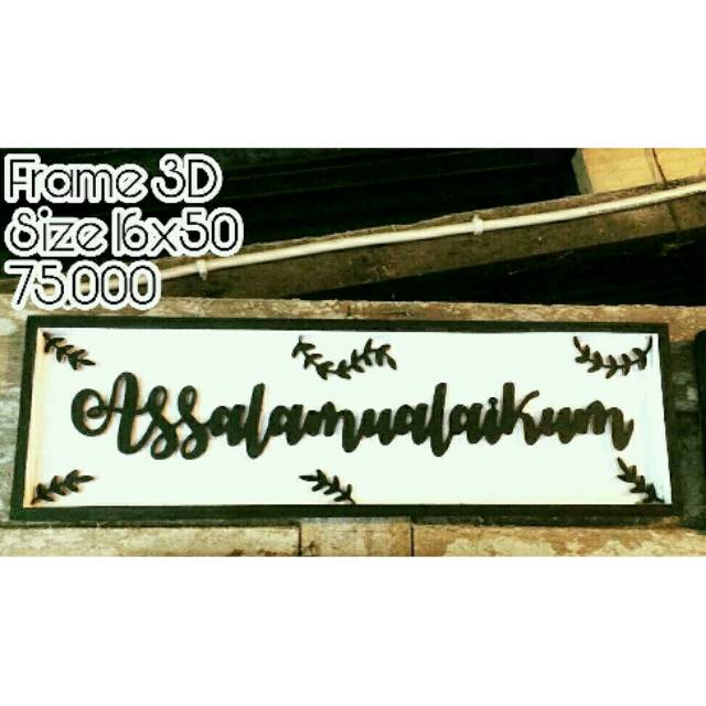 Frame kayu 3D assalamualaikum