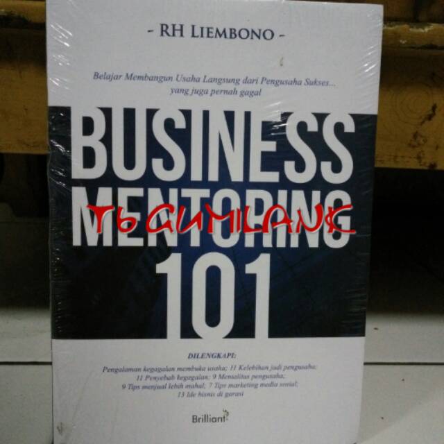 RH Liem Bono " Business mentoring 101"