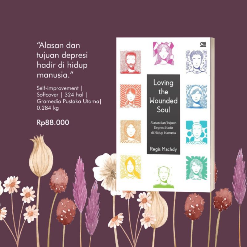 LOVING THE WOUNDED SOUL