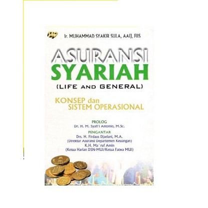 ORIGINAL Asuransi Syariah (Life and General), Konsep dan Sistem Operasional, M. Syakir Sula, Gema In