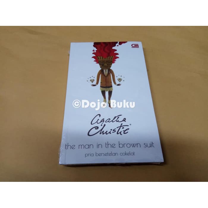 The Man In The Brown Suit ( Pria Bersetelan Cokelat ) Agatha Christie