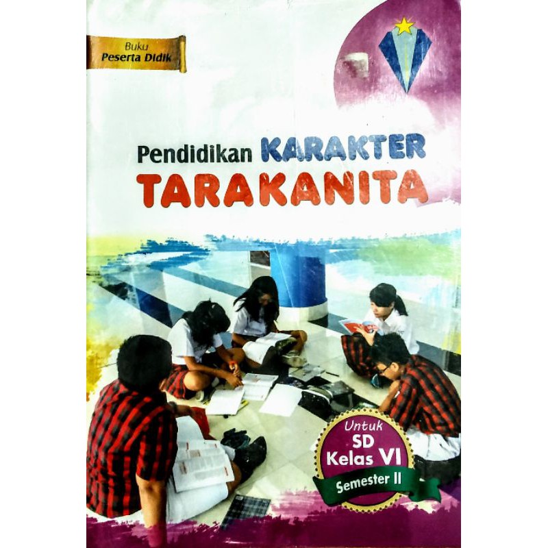 Pendidikan Karakter Tarakanita VI