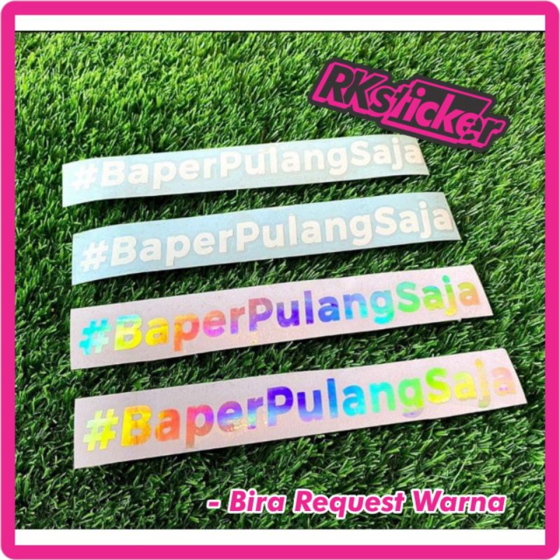 STICKER CUTTING #BaperPulangSaja SFICKER VIRAL