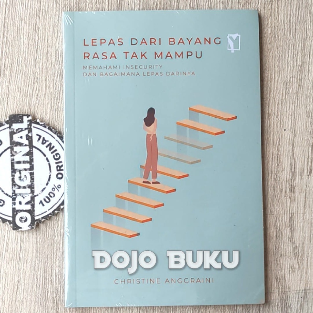 Buku Lepas dari Bayang Rasa Tak Mampu by Christine Anggraini, M.Psi