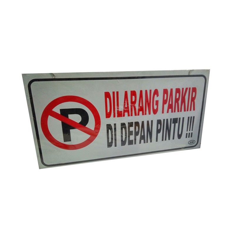 

GM LABEL JUMBO DILARANG PARKIR DI DEPAN PINTU PLAT LB 111