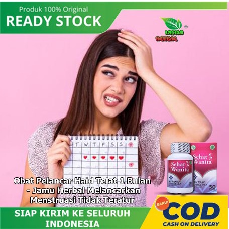 Obat Pelancar Haid Telat 1, 2, 3, 4, 5 Bulan - Jamu Herbal Melancarkan Menstruasi Telat 4 Minggu 2 h