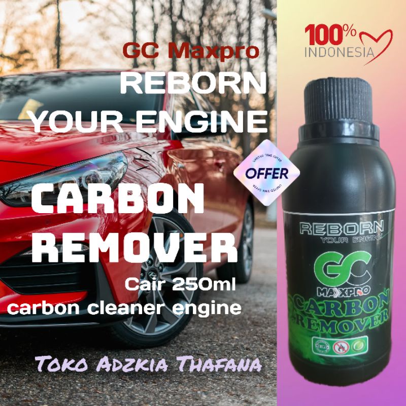 Super Carbon Cleaner Mobil Gc Maxpro 250ml Carbon Remover Cairan Gurah Mesin Mobil  Bensin & Diesel