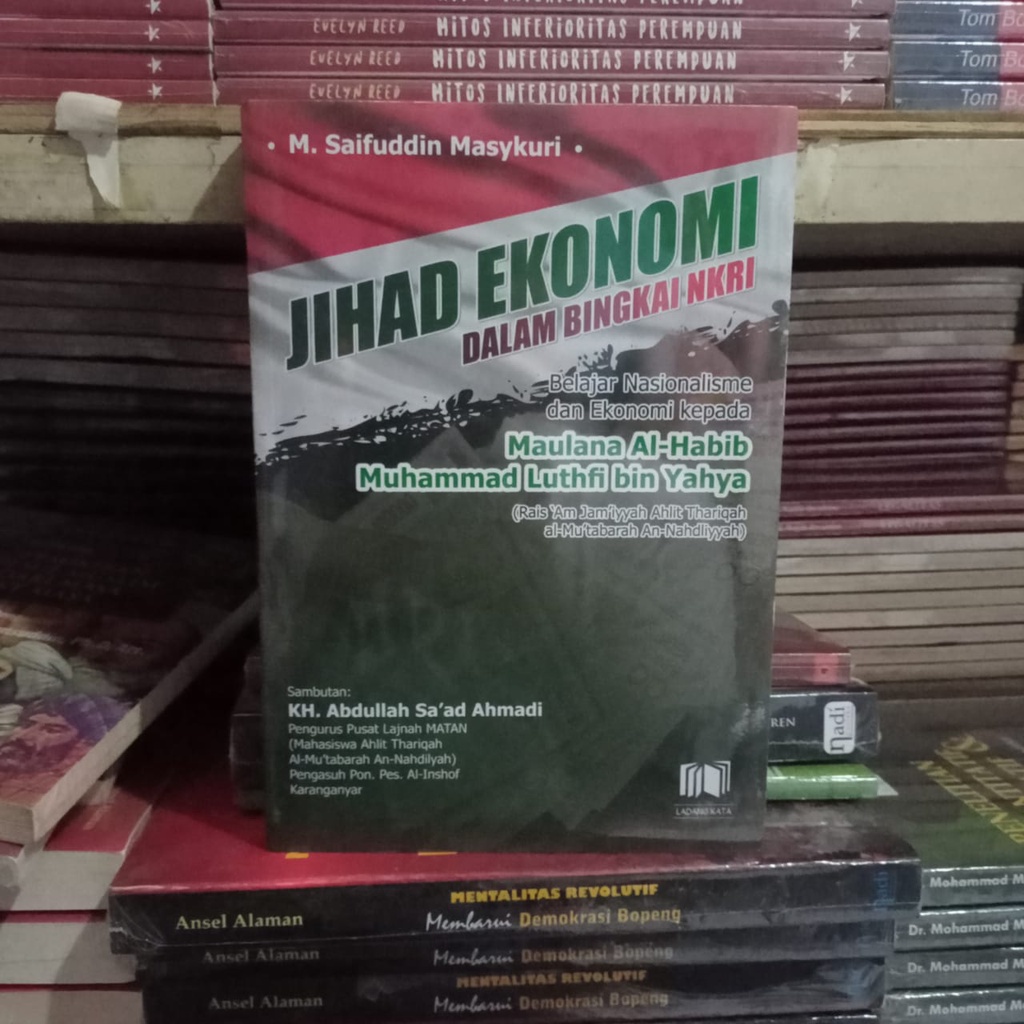 Buku Jihad Ekonomi Dalam Bingkai NKRI - Belajar nasionalisme & ekonomi ekonomi kepada maulana al-hab