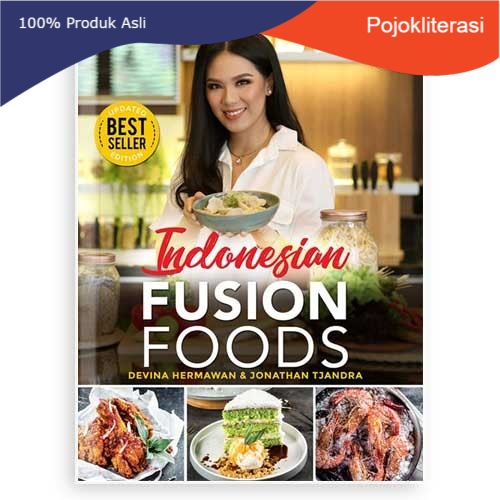 

Pojokliterasi-INDONESIAN FUSION FOODS (COVER BARU) - DEVINA HERMAWAN - KAWANPUSTAKA