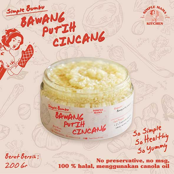 

Simple Bawang Putih Cincang by Simple Mama Kitchen | Alami Tanpa Pengawet & Tanpa MSG