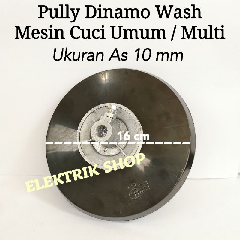 PULLY DINAMO WASH MESIN CUCI UMUM / PULLY WASH MESIN CUCI UMUM MULTI AS 10MM