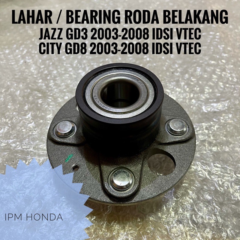 42200 SAA Hub Wheel Lahar Laher Bearing Roda Rear Belakang Honda Jazz GD3 City GD8 VTEC IDSI 2003 2004 2005 2006 2007 2008 Brio Rs Satya 2013-2021