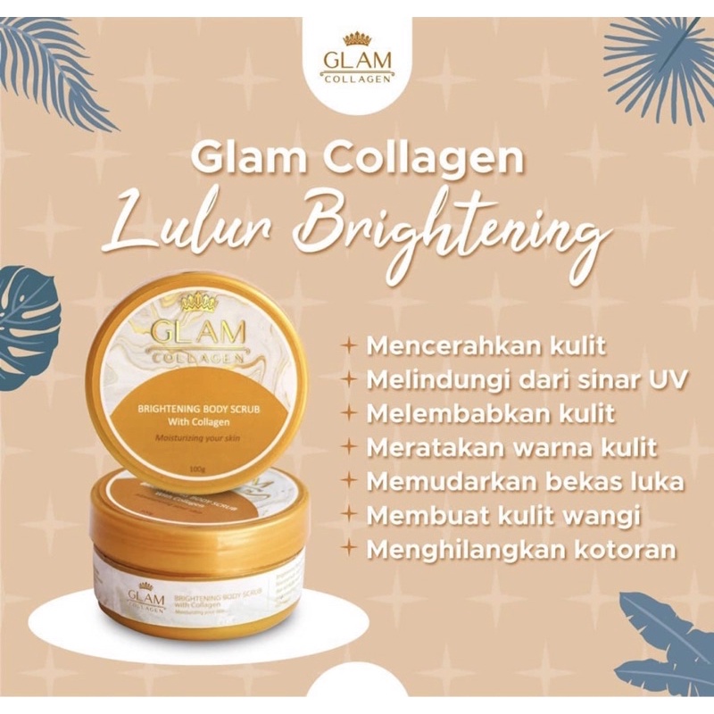 GLAM COLLAGEN LULUR WHITENING BPOM BRIGHTENING BODY SCRUB WITH COLLAGEN TERMURAH ORIGINAL