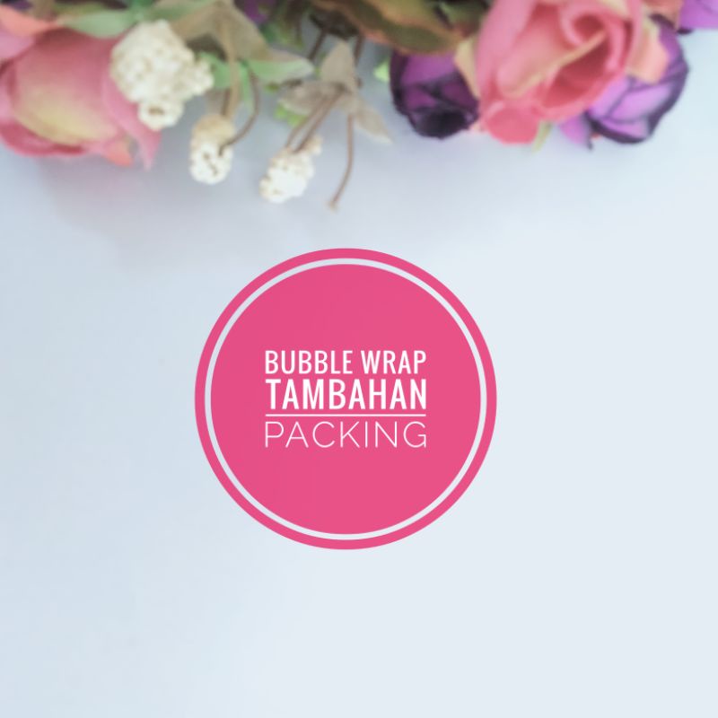 

Buble wrap tambahan packing