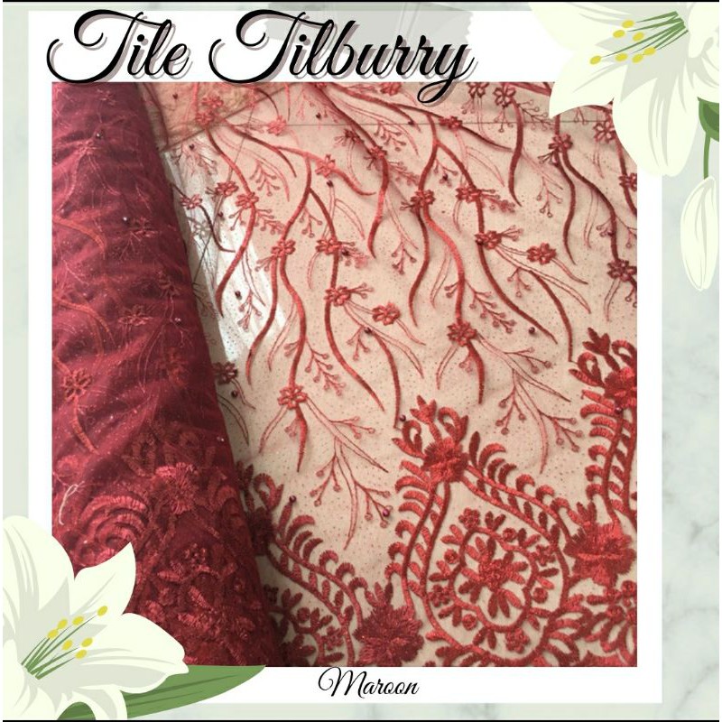 Kain Brukat Tile Mutiara Tilburry Premium Bordir 2 Sisi Warna Merah Maroon
